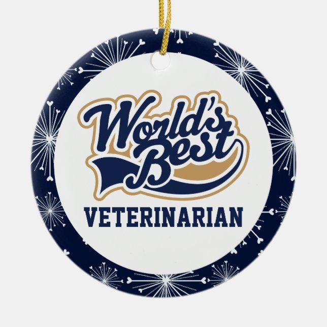 Worlds Best Veterinarian Gift for Vet Ceramic Ornament (Front)