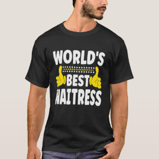 World's Best Waitress Job Title Profession Waitr T-Shirt