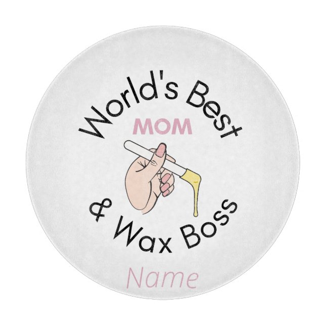 World's Best wax tech mum  Cutting Board (Front)