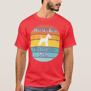 Worlds Best Wire Fo Terrier Mum T-Shirt