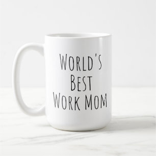 World's Best Work Mum Coffee Mug
