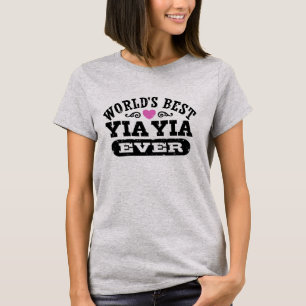 World's Best Yia Yia Ever T-Shirt