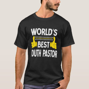 World's Best Youth Pastor Job Title Profession You T-Shirt