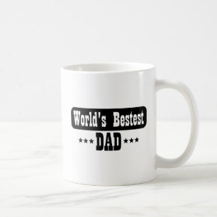World's Bestest Dad Coffee Mug