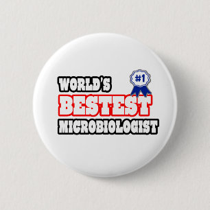 World's Bestest Microbiologist 6 Cm Round Badge