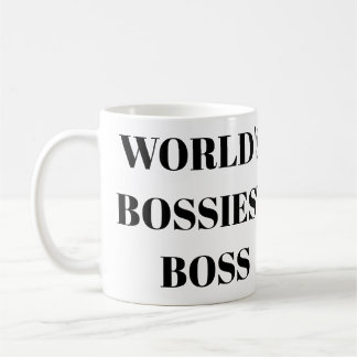World's Bossiest Boss Coffee Mug
