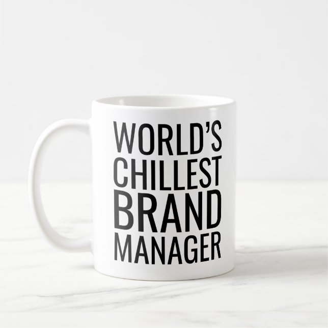World's Chillest Brand Manager Coffee Mug (Left)