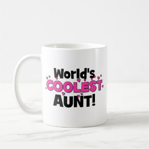 World's Coolest Aunt!  Great gift for Auntie To Be Coffee Mug