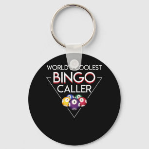Worlds Coolest Bingo Caller Bingo Caller Key Ring