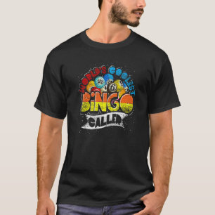 Worlds Coolest Bingo Caller Bingo Player Lottery B T-Shirt