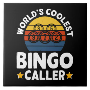World's Coolest Bingo Caller Ceramic Tile