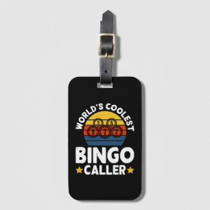 World's Coolest Bingo Caller Luggage Tag