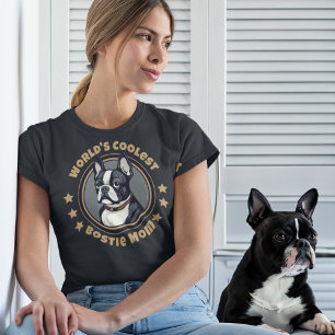 World's Coolest Bostie Boston Terrier Mum T-Shirt