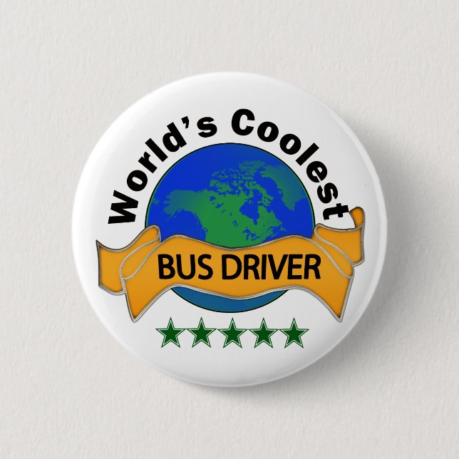 World's Coolest Bus Driver 6 Cm Round Badge (Front)