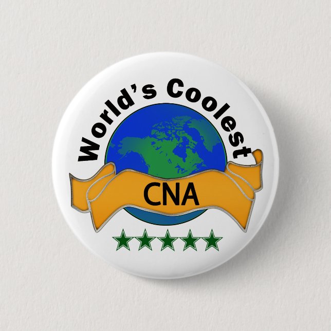 World's Coolest CNA 6 Cm Round Badge (Front)