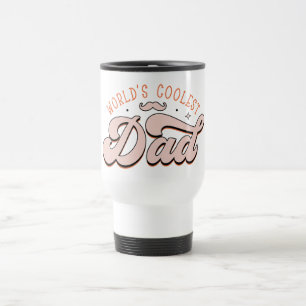 World's Coolest Dad  Travel Mug