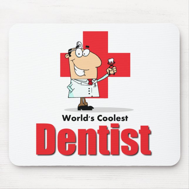 World's Coolest Dentist Mouse Pad (Front)