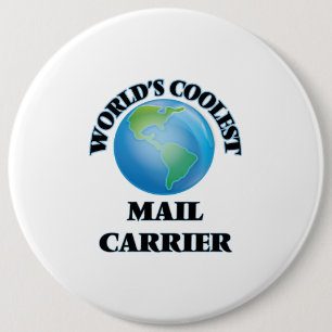 World's coolest Mail Carrier 6 Cm Round Badge