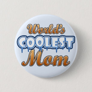 World's Coolest Mum 6 Cm Round Badge