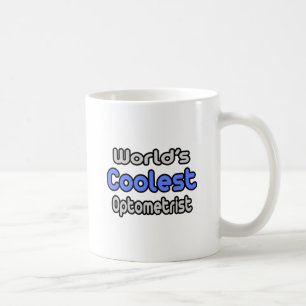 World's Coolest Optometrist Coffee Mug