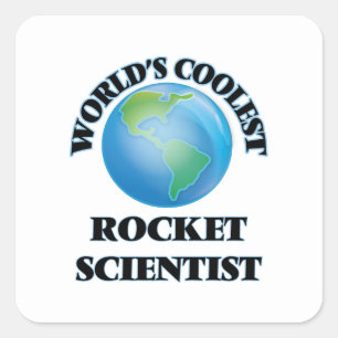 World's coolest Rocket Scientist Square Sticker
