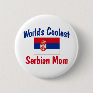 World's Coolest Serbian Mum Gift 6 Cm Round Badge