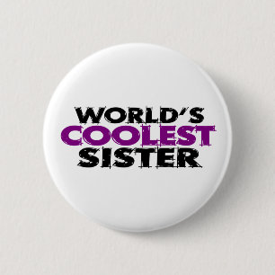 Worlds Coolest Sister 6 Cm Round Badge