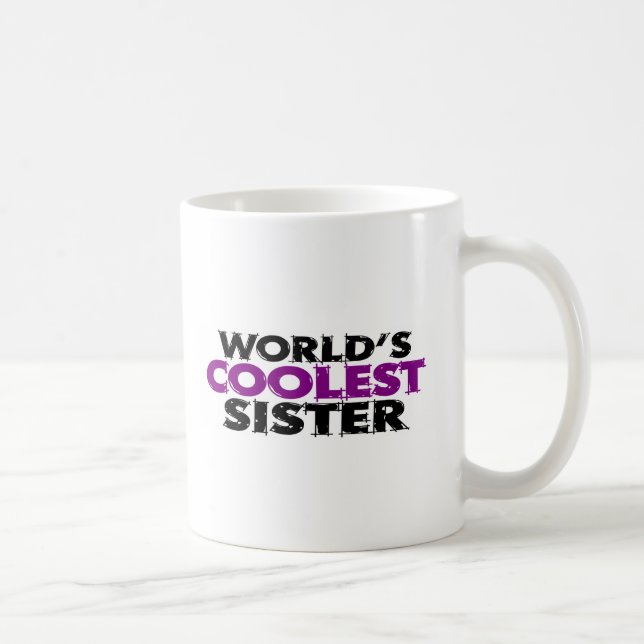 Worlds Coolest Sister Coffee Mug (Right)