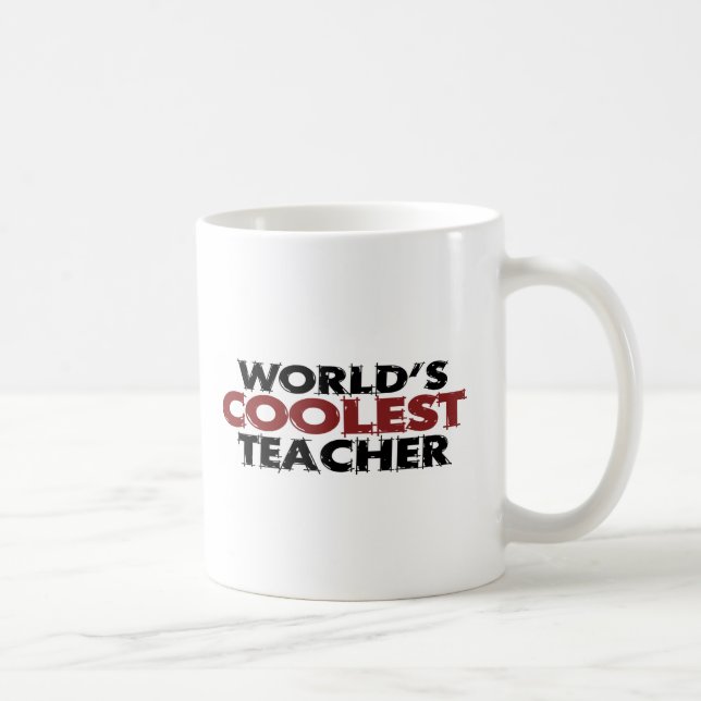 Worlds Coolest Teacher Coffee Mug (Right)