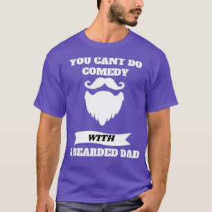 Worlds dad beard day 3 T-Shirt