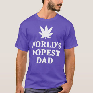Worlds Dopest Dad 1 T-Shirt