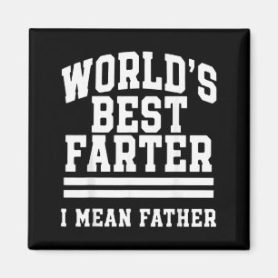 Worlds Farter Mean Father Dad Men Papa Funny Magnet