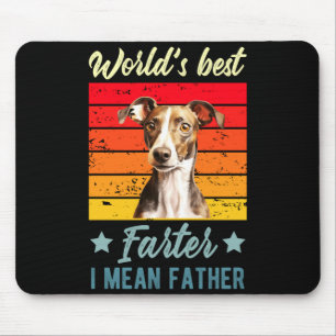 World's farter mean father italian greyhound dog mouse pad