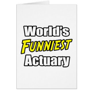 World's Funniest Actuary