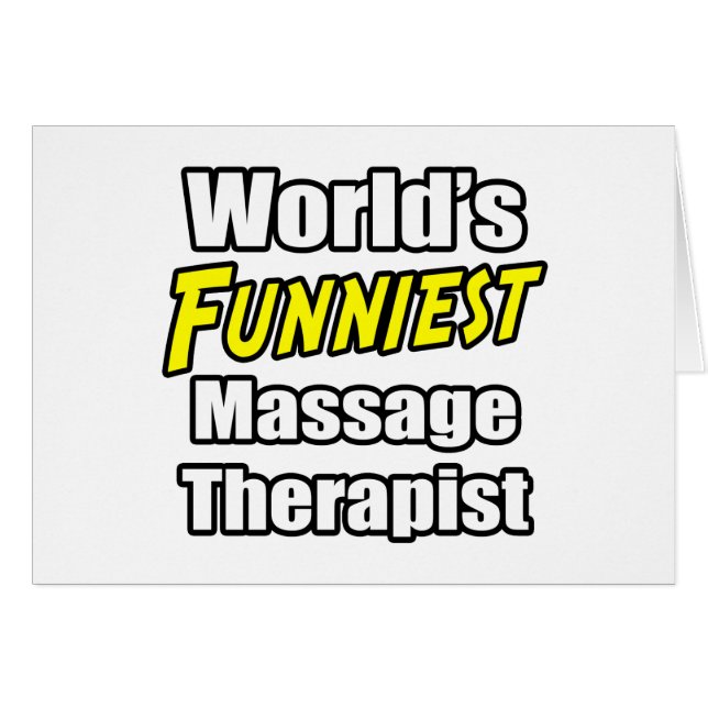World's Funniest Massage Therapist (Front Horizontal)