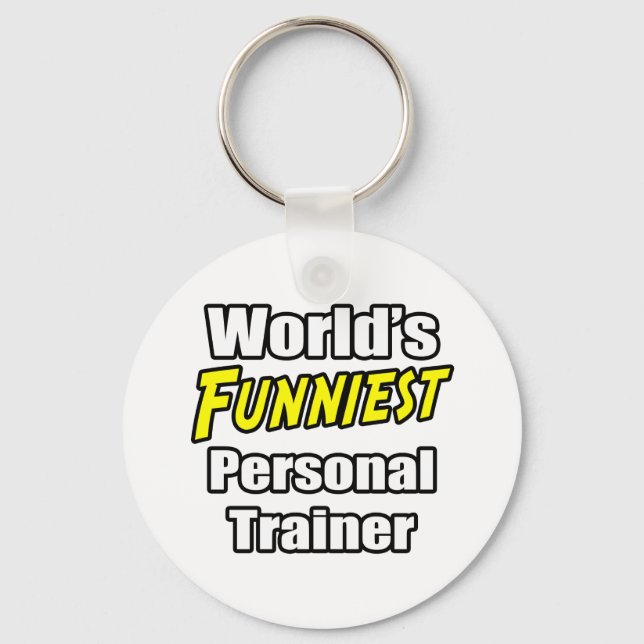 World's Funniest Personal Trainer Key Ring (Front)