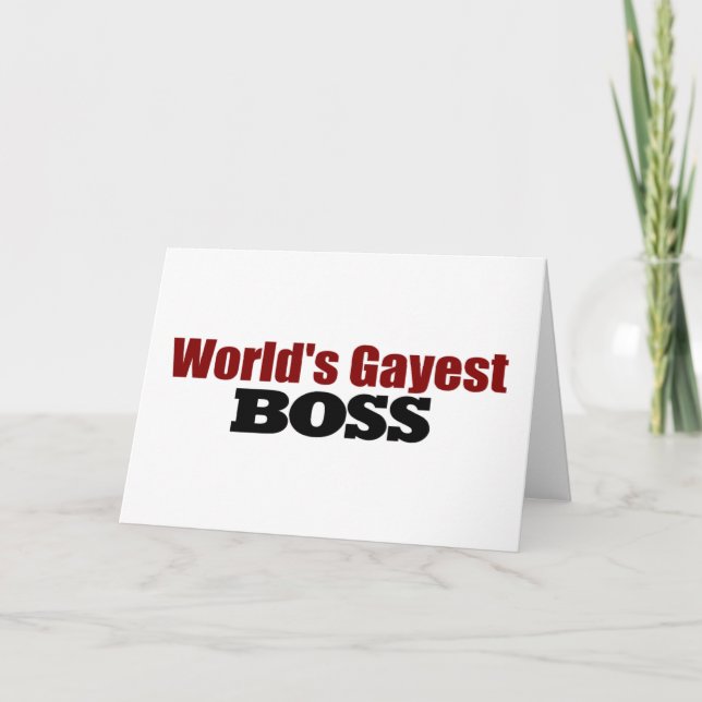World'S Gayest Boss Card (Front)