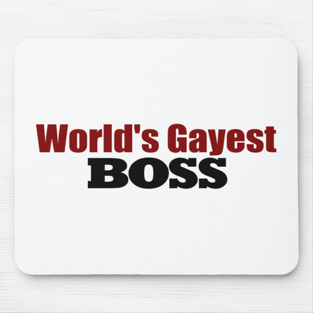 World'S Gayest Boss Mouse Pad (Front)