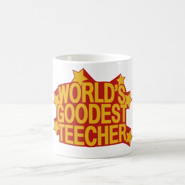 World's Goodest Teecher Coffee Mug (Center)