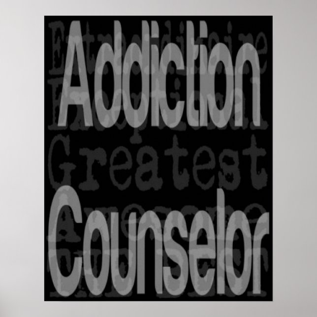 Worlds Greatest Addiction Counsellor Poster (Front)