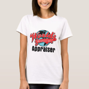 World's Greatest Appraiser T-Shirt