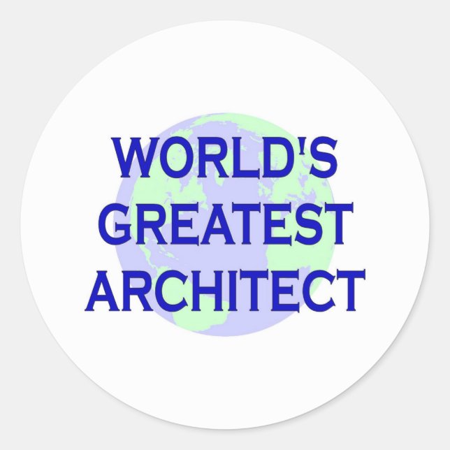 WORLD'S GREATEST ARCHITECT CLASSIC ROUND STICKER (Front)