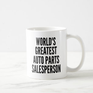 Worlds Greatest Auto Parts Salesperson Coffee Mug