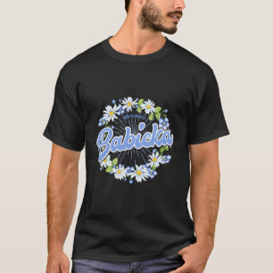 World'S Greatest Babicka Gift Slovak Slovakian Gra T-Shirt