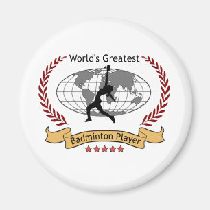 World's Greatest Badminton Player (Women) Magnet