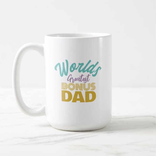 World's Greatest Bonus Dad White Coffee Mug (Left)