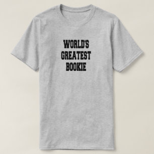 Worlds Greatest Bookie T-Shirt