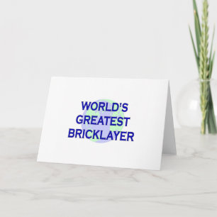 World's Greatest Bricklayer Card