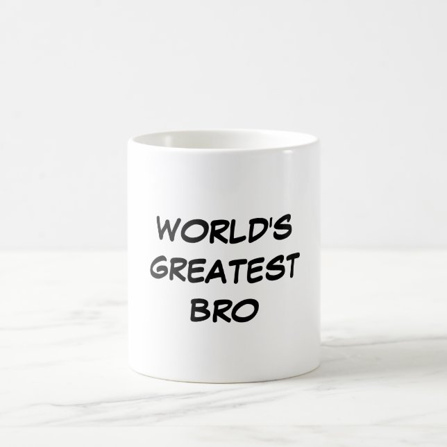 "World's Greatest Bro" Mug (Center)