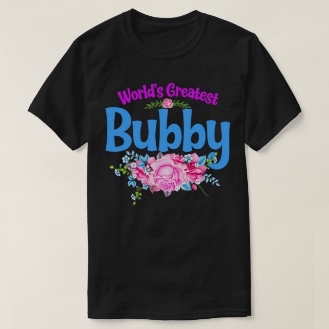 World's Greatest Bubby  Grandma  T-Shirt (Design Front)